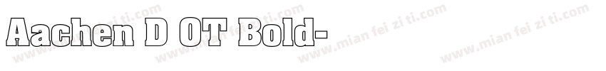 Aachen D OT Bold字体转换